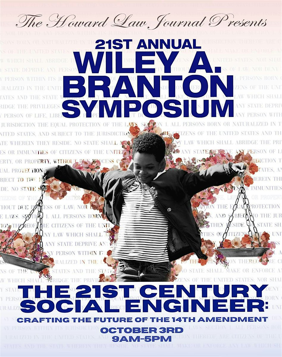 HowardLawDC's tweet photo. THIS THURSDAY OCT 3! Join us for the 21st Wiley A. Branton Symposium on shaping the future of the 14th Amendment. Learn more or register now: https://t.co/q5qOqvMV8n https://t.co/IzZ0IaOaRl
