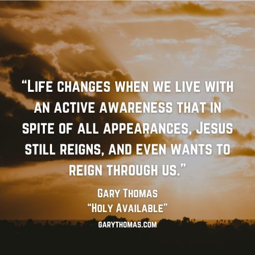garyLthomas's tweet photo. “Life changes when we live with an active awareness that in spite of all appearances, Jesus still reigns, and even wants to reign through us.” Gary Thomas, "Holy Available" https://t.co/kyCZhyhkRR 

#garythomas #garythomasbooks #authorgarythomas #holyavailable #spiritualformation https://t.co/cvmDoCvDMH