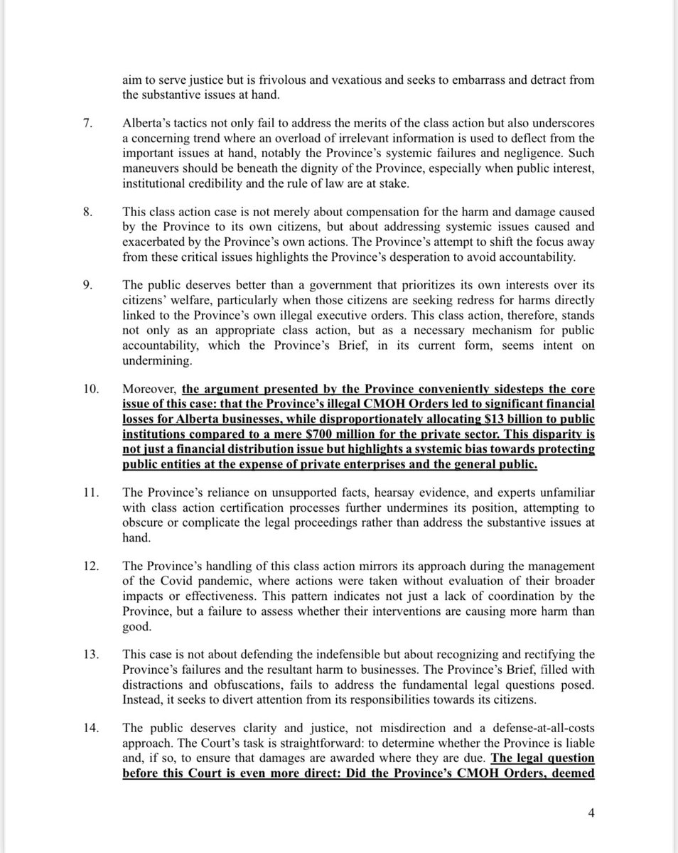 echipiuk's tweet photo. 🚨Attention everyone!!
Tomorrow Jeff Rath and I will be in court for the class action certification hearing for the proposed business class action in Alberta.
As highlighted in the Plaintiffs Reply, it is crucial for the public to understand the significant impact of the unlawful public health orders on Albertans. The financial, psychological, and tragic consequences cannot be ignored.
At the end of the day, Premier Smith must recognize the gravity and optics of this situation. Fighting against those harmed by the Province's unlawful orders, while the Province heavily favored the public sector over the private sector, does not foster an environment that encourages entrepreneurs or promotes business and investment in Alberta.
This case calls for accountability, transparency, and justice. The Province must acknowledge the devastation caused by its illegal actions and stop evading responsibility. This case also presents an opportunity for Premier Smith to demonstrate to Albertans that government overreach will not go unnoticed, and those harmed by it will be compensated—principles that align with the proposed amendments to the Alberta Bill of Rights.
Below are some excerpts from the Plaintiffs Reply:
“3. Alberta also fails to recognize the overwhelming financial, psychological and even tragic consequences its unlawful CMOH Orders had on Albertans. Many were left bankrupt, desperate for financial relief—relief which the Province is now using against them in its legal defense. Some business owners, unable to cope with the Province’s erratic decision- making—where businesses were shut down with no notice and then reopened unpredictably—tragically took their own lives. The chaos and fear created by the Province’s inconsistent orders wreaked havoc on Alberta’s families, businesses, and entrepreneurs. And now, instead of acknowledging its role in causing such devastation, the Province continues to deny and obfuscate the lasting damage it inflicted…
9. The public deserves better than a government that prioritizes its own interests over its citizens’ welfare, particularly when those citizens are seeking redress for harms directly linked to the Province’s own illegal executive orders. This class action, therefore, stands not only as an appropriate class action, but as a necessary mechanism for public accountability, which the Province’s Brief, in its current form, seems intent on undermining.
10. Moreover, the argument presented by the Province conveniently sidesteps the core issue of this case: that the Province’s illegal CMOH Orders led to significant financial losses for Alberta businesses, while disproportionately allocating $13 billion to public institutions compared to a mere $700 million for the private sector. This disparity is not just a financial distribution issue but highlights a systemic bias towards protecting public entities at the expense of private enterprises and the general public.”
🔗 You can find the information to watch the hearing online and all relevant documents at: https://t.co/X7TFtcZRZa