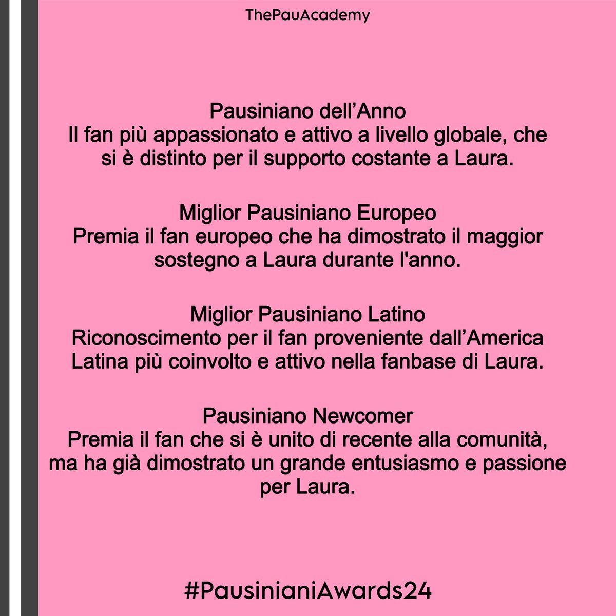 ThePauAcademy comunica ufficialmente le prime 4 categorie confermate per la quarta edizione dei Pausiniani Awards. 
Coming soon. 👁️
#PausinianiAwards24