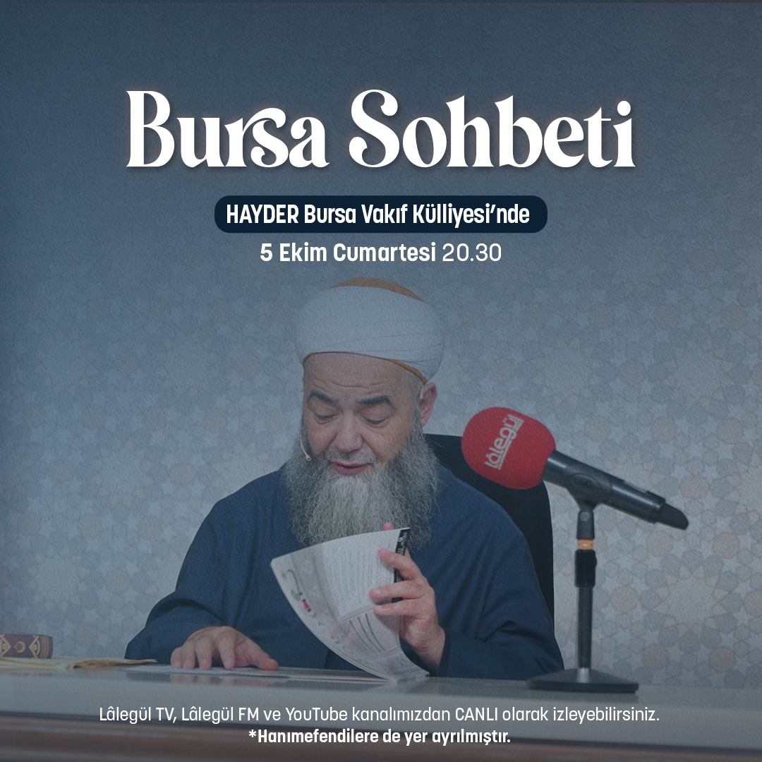 c_ahmethoca's tweet photo. Bursa Sohbeti 5 Ekim Cumartesi günü saat 20:30'da HAYDER Bursa Vakıf Külliyesi'nde!

Çınarönü Mah. Çınarönü Cad. No: 117 Yıldırım/Bursa

* Hanımefendilere yer ayrılmıştır.

Lâlegül TV, Lâlegül FM ve YouTube kanalımızdan CANLI olarak takip edebilirsiniz. https://t.co/fudzyW1hKU
