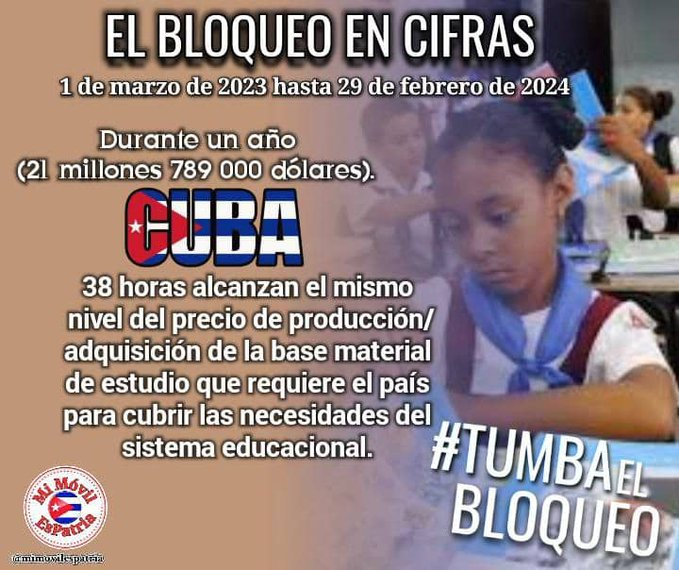 LaCmkc's tweet photo. 38 horas de bloqueo de EEUU contra #Cuba equivalen al costo para producir y adquirir la base material de estudio que requiere el país para todo el sistema educacional en un año.
#TumbaElBoqueo
@LaCmkc
#StgodeCuba https://t.co/0E0Q0EHJJ5