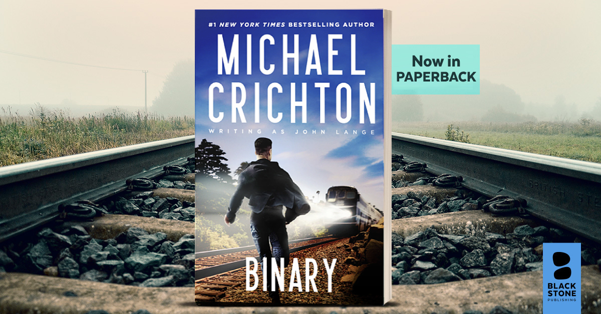 BlackstoneAudio's tweet photo. Blending unexpected power players and perilous plots, @CrichtonBooks (writing as #JohnLange) presents #BINARY, the 1st stand-alone novel from Blackstone’s #CrichtonCollection that's available now in #paperback format (ft. a new intro from #SherriCrichton)!
https://t.co/If0pEZWJai https://t.co/EmyAGJl7j7
