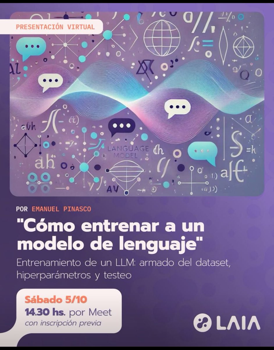 Si les interesa los LLMs pero no entienden muy bien por donde van, <a href="/LaiaLab_/">LAIA</a> va a tener esta presentación virtual el sábado 👇🏼 formalmente invitados: lnkd.in/d2ax7pBC