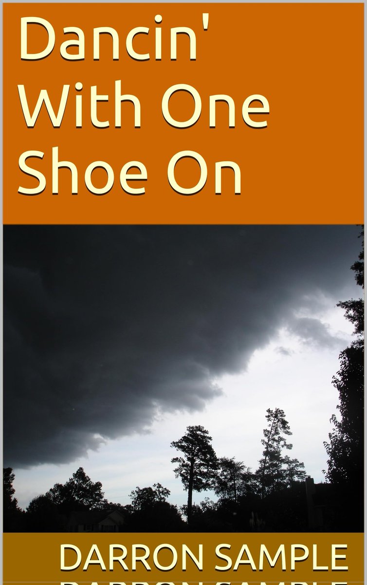 DarronSample's tweet photo. Check out this book: "Dancin' With One Shoe On" by Darron Sample https://t.co/5hS0rRE93M https://t.co/G1maZv8U32