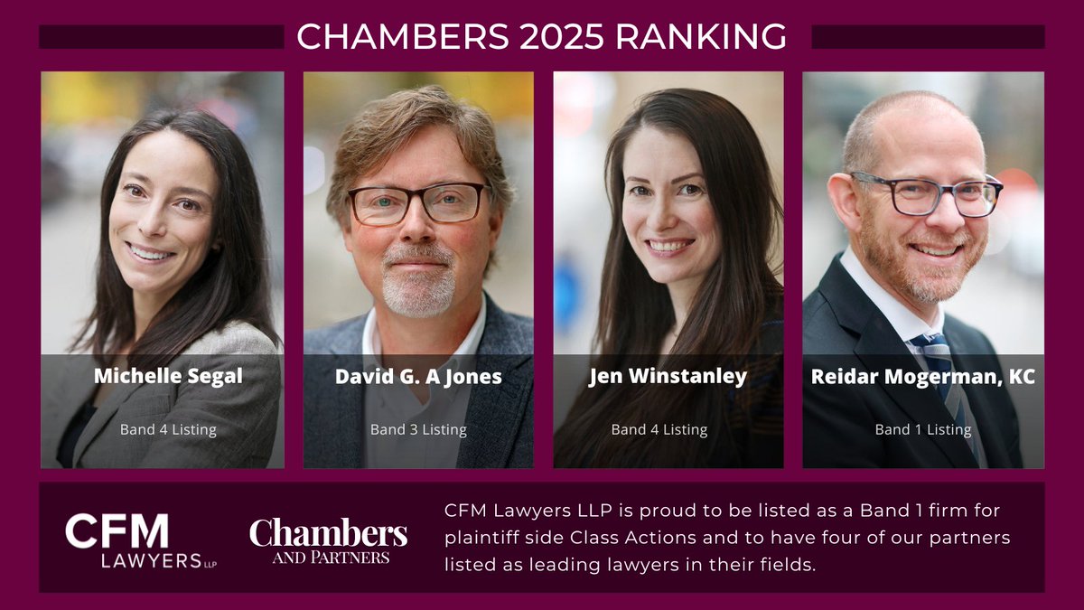 CFMLawyers's tweet photo. CFM has been recognized as a top firm in the #ClassAction category in the 2025 Chambers &amp; Partners Guide.
 
We proudly highlight the successes of our partners that were recognized - Reidar Mogerman KC, David Jones, Jen Winstanley and Michelle Segal.

https://t.co/gkGvrlusPm https://t.co/AqIncBNAFu