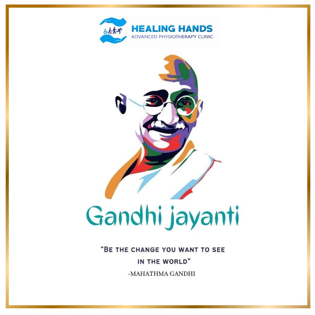 HealingHandsBLR's tweet photo. Happy Gandhi Jayanti!

On this special day, Healing Hands Advanced Physiotherapy Clinic honors the values of peace, truth, and non-violence as taught by Mahatma Gandhi. Let’s continue to embrace health and well-being in both body and mind. 
#GandhiJayanthi #GandhiJayanti2024 https://t.co/NS74SMsubU
