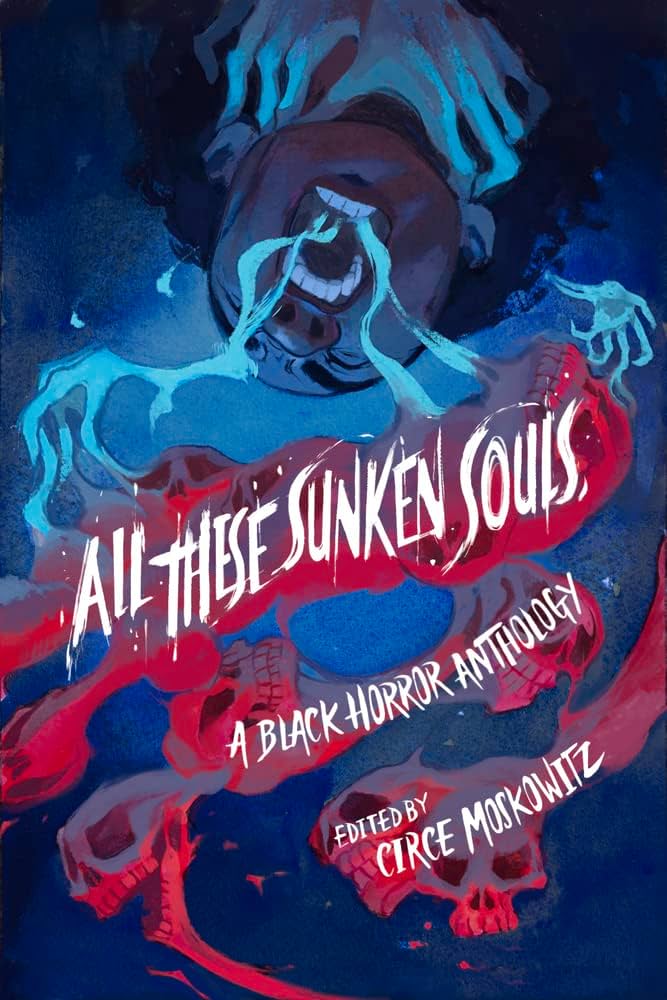 It's both Hoodoo Heratige Month and Black Speculative Fiction Month and fam, I got you. Check out my novelette in All These Sunken Souls for The Conjure Woman.