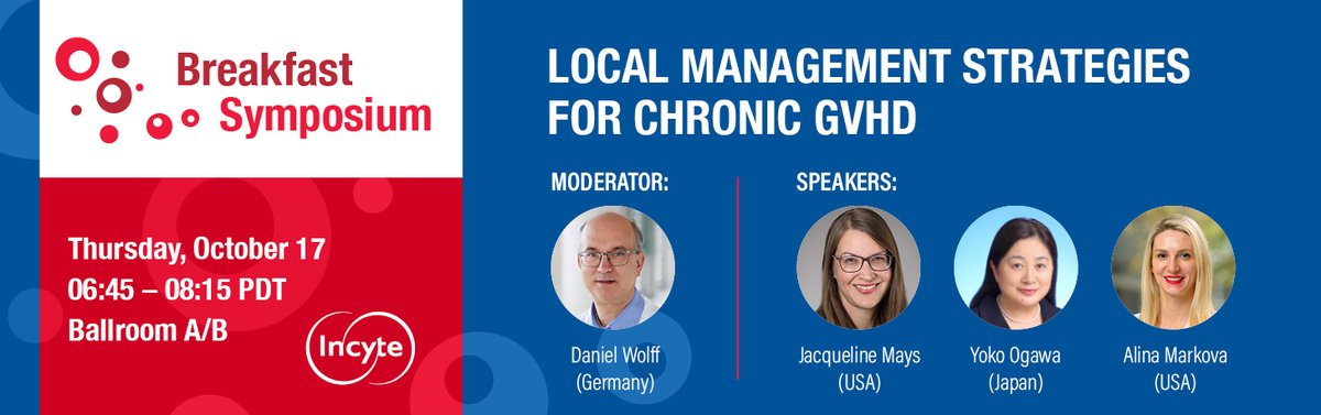Don't miss the <a href="/Incyte/">Incyte</a> Breakfast Session on Oct 17 at #cGvHD2024. It will tackle #cGvHD treatment approaches in the eyes, mouth &amp; skin.
Moderator: Prof. Daniel Wolff.
Speakers: Dr. Alina Markova, Dr. Jacqueline W. Mays &amp; Dr. Yoko Ogawa. Register now cgvhd-symposium.com/registration #GVHD