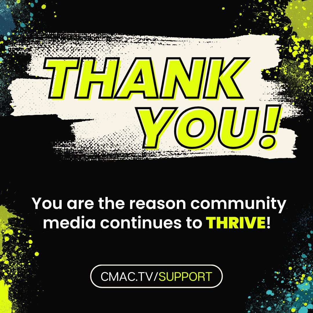 CMACTV's tweet image. ✨📣 Thanks to YOU, we raised $6,825 during our Giving Campaign! 🙌 Your support helps keep #CommunityMedia alive. The campaign may be over, but you can still make an impact! 

🚀💫 cmac.tv/support/
#ShareYourStories #SupportCommunityMedia #SupportCMAC