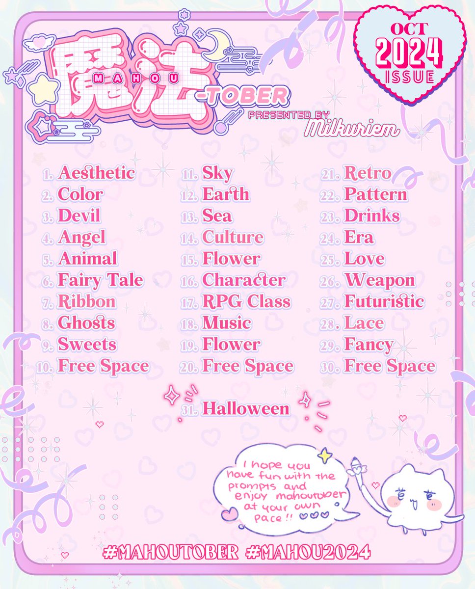 💗✨𝐌𝐀𝐇𝐎𝐔𝐓𝐎𝐁𝐄𝐑 𝟐𝟎𝟐𝟒🎀🗡️
Here are the prompts for this year's Mahoutober- A 31 day challenge to design and draw your own magical character based on the given theme✨
Please use #MAHOUTOBER or #MAHOU2024 to share your works with everyone!
🩷more info in replies!