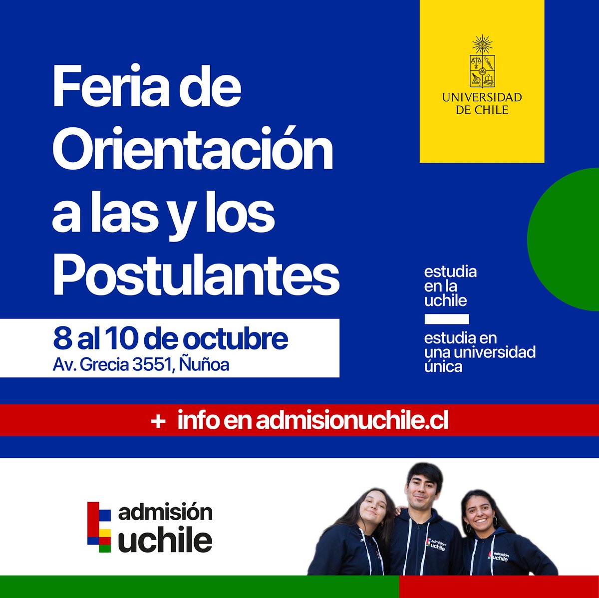 La U. de Chile abre sus puertas para recibir a postulantes y resolver sus dudas en la Admisión 2025 con Feria de Orientación este 8, 9 y 10 de octubre en la Plataforma Cultural JGM. Más info en:   uchile.cl/u220805 y en admisionuchile.cl