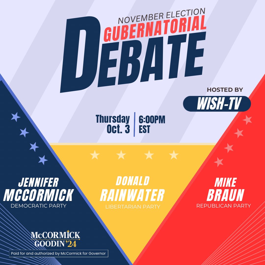 Tune in Thursday, October 3rd at 6pm EST for the gubernatorial debate hosted by WISH-TV. 

Watch live on WISH-TV, Indianapolis (CW – Circle City Broadcasting), WFFT-TV, Fort Wayne (FOX – Allen Media Group), WSBT-TV, South Bend (CBS – Sinclair Broadcasting), WLFI-TV, Lafayette
