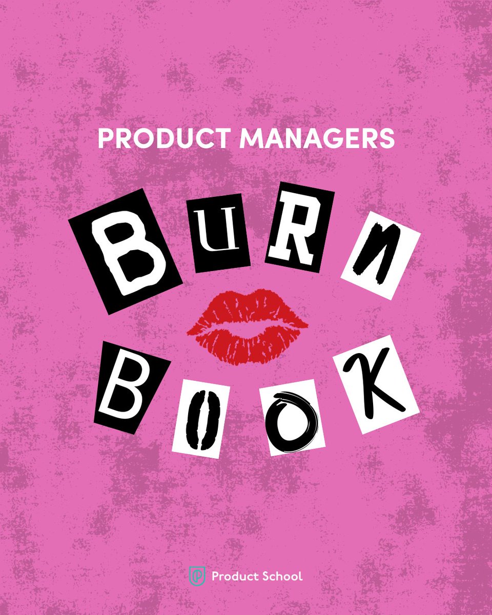 productschool's tweet photo. Our Product Managers Burn Book is getting full 🔥💀
What would you add to it? Drop your most relatable entry below👇!
#prodmgmt #productmanagement #productmanagerlife #productmanagerproblems #productmanagerstruggles #meangirls https://t.co/sxD2XQRPMV