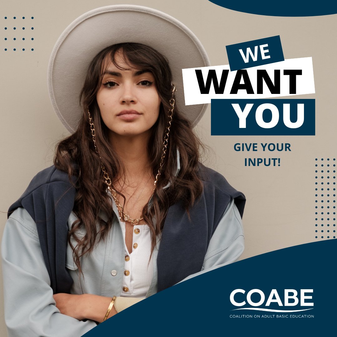 We want to hear from you! As COABE leads the field of adult ed into the future, we want to pause and hear from our membership. #RaiseYourVoice about what you want to see more of in the next five years.

tinyurl.com/4jnc7bn5