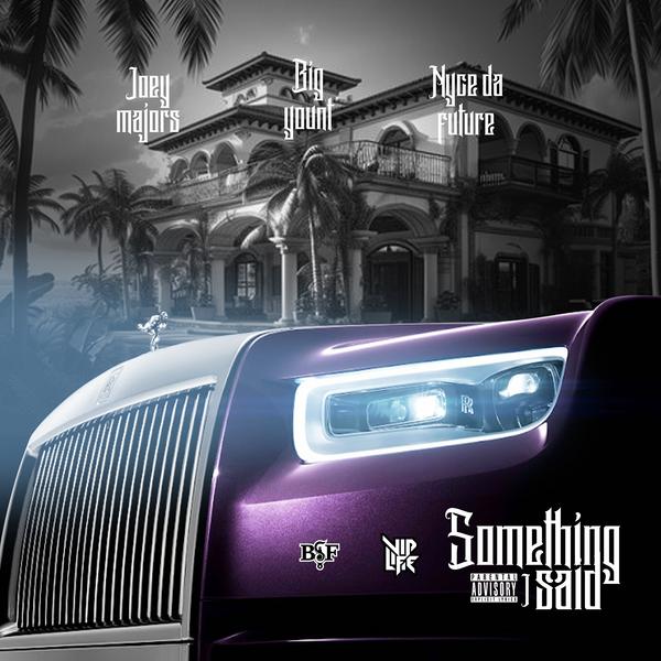 PaperChaserBlog's tweet image. New Music:Joey Majors (BSF) - Something I Said Ft. Big Yount x Nyce Da Future dlvr.it/TDv8lx