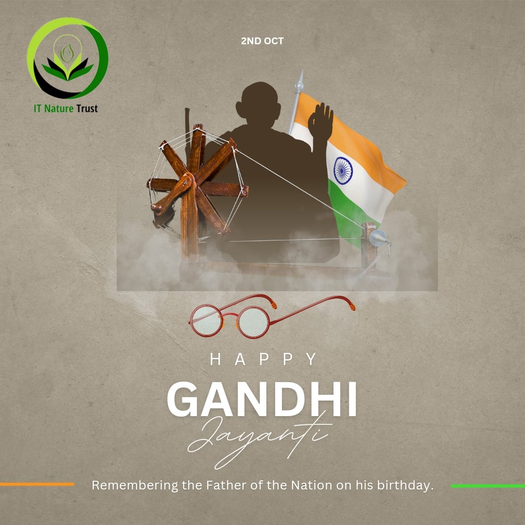 itnaturetrust's tweet photo. Let's remember the legacy of Mahatma Gandhi, a symbol of peace, non-violence, and social justice. His teachings continue to inspire us to strive for a better world.Let's commit to follow his footsteps &amp; working towards a more equitable and harmonious society.
#GandhiJayanti https://t.co/txBbiRQogT