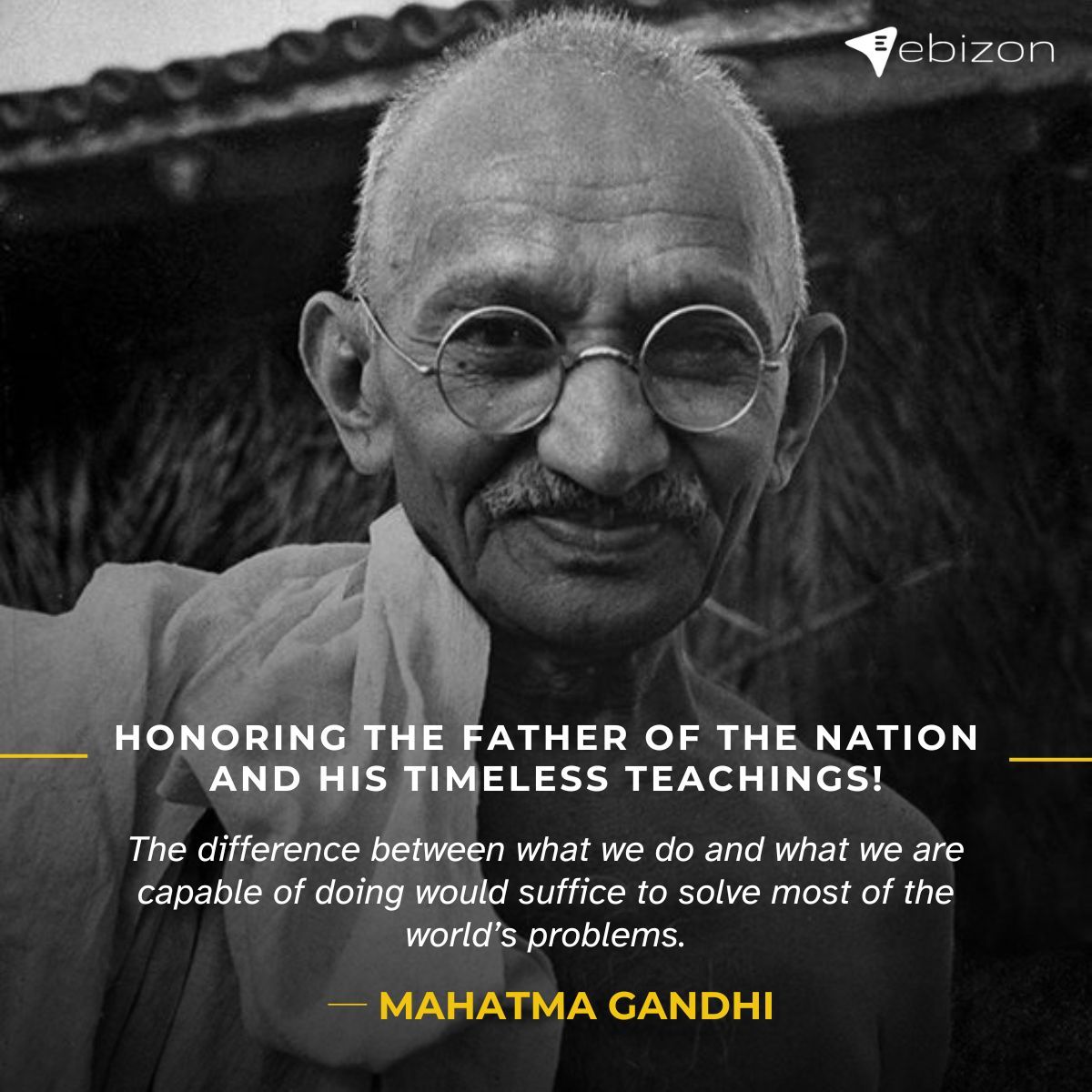 ebizondigital's tweet image. We honour the values of leadership, integrity, and perseverance that Mahatma Gandhi stood for. In today’s fast-paced world, his principles remind us to lead with empathy and work towards a more ethical and inclusive future. 

#GandhiJayanti #Leadership #CorporateValues #Integrity