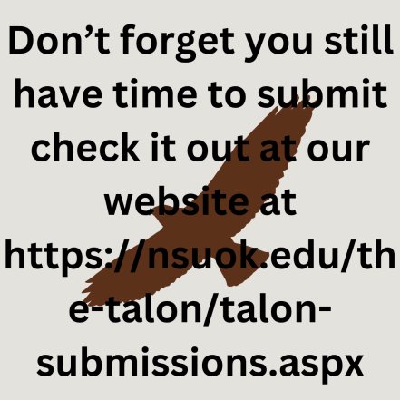 JournalTalon's tweet image. We had a great turnout tonight at the library event, so thanks to everyone who made tonight amazing.

There are four more days to submit so definitely do
so if you haven’t! With Fall arriving turn a leaf by submitting your piece.

nsuok.edu/the-talon/talo…