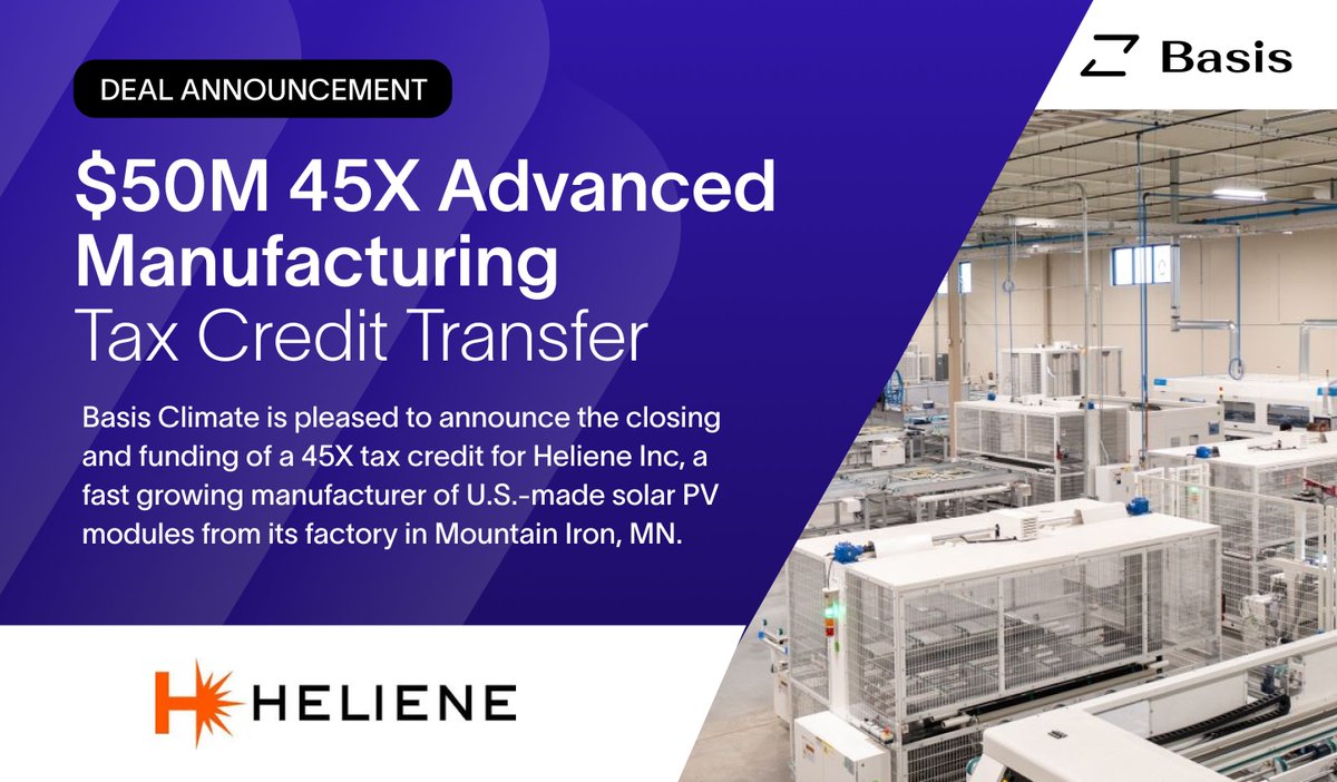 We are thrilled to announce a 45X tax credit sale of $50M in support of Heliene's domestic solar module manufacturing capacity. 

This deal is one of the first transfers of Advanced Manufacturing Production Tax Credits (45X) within the solar manufacturing industry, and provides