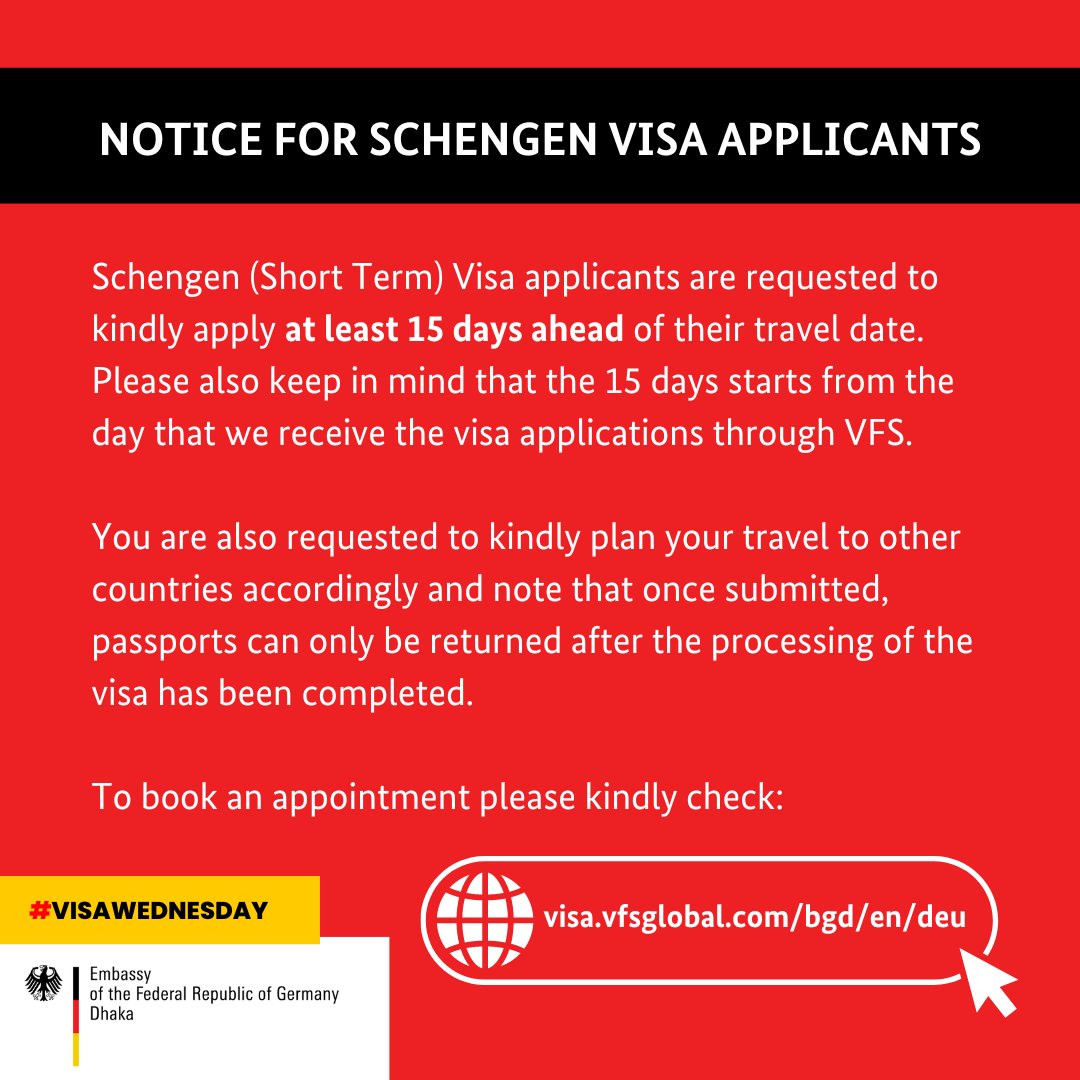 GermanEmbassyBD's tweet photo. #VisaWednesday
Schengen visa applicants are requested to keep in mind the processing time when applying. https://t.co/LeORPGNNVl