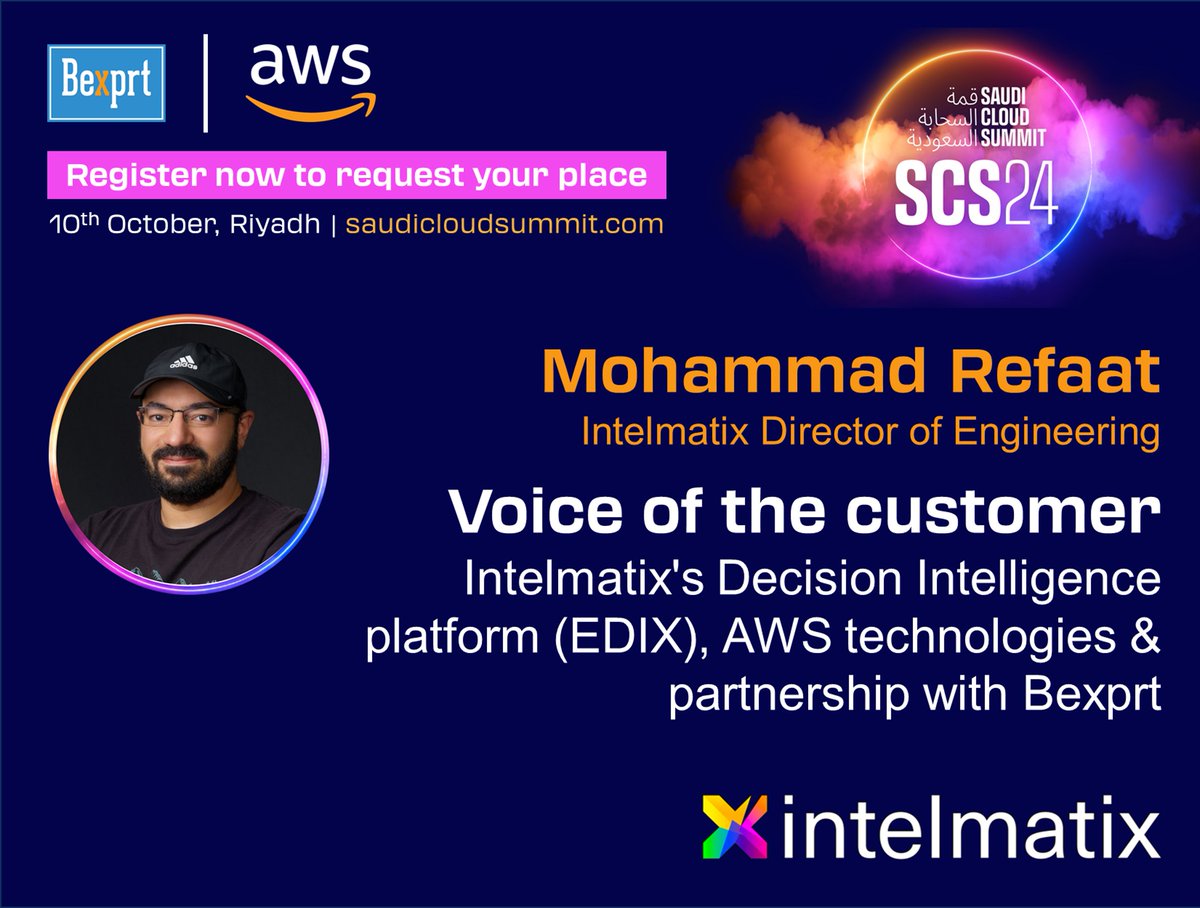 SaudiSummit's tweet photo. 🌟 𝗦𝗽𝗲𝗮𝗸𝗲𝗿 𝗔𝗻𝗻𝗼𝘂𝗻𝗰𝗲𝗺𝗲𝗻𝘁 🌟 Join Mohammad Refaat, Director of Engineering at @intelmatix , a deep tech AI company, and #Bexprt customer: how does Intelmatix's decision intelligence platform (EDIX) leverage #AWS technologies? 
Register >> https://t.co/JjAypsvbIb https://t.co/Q9T1arLCEl