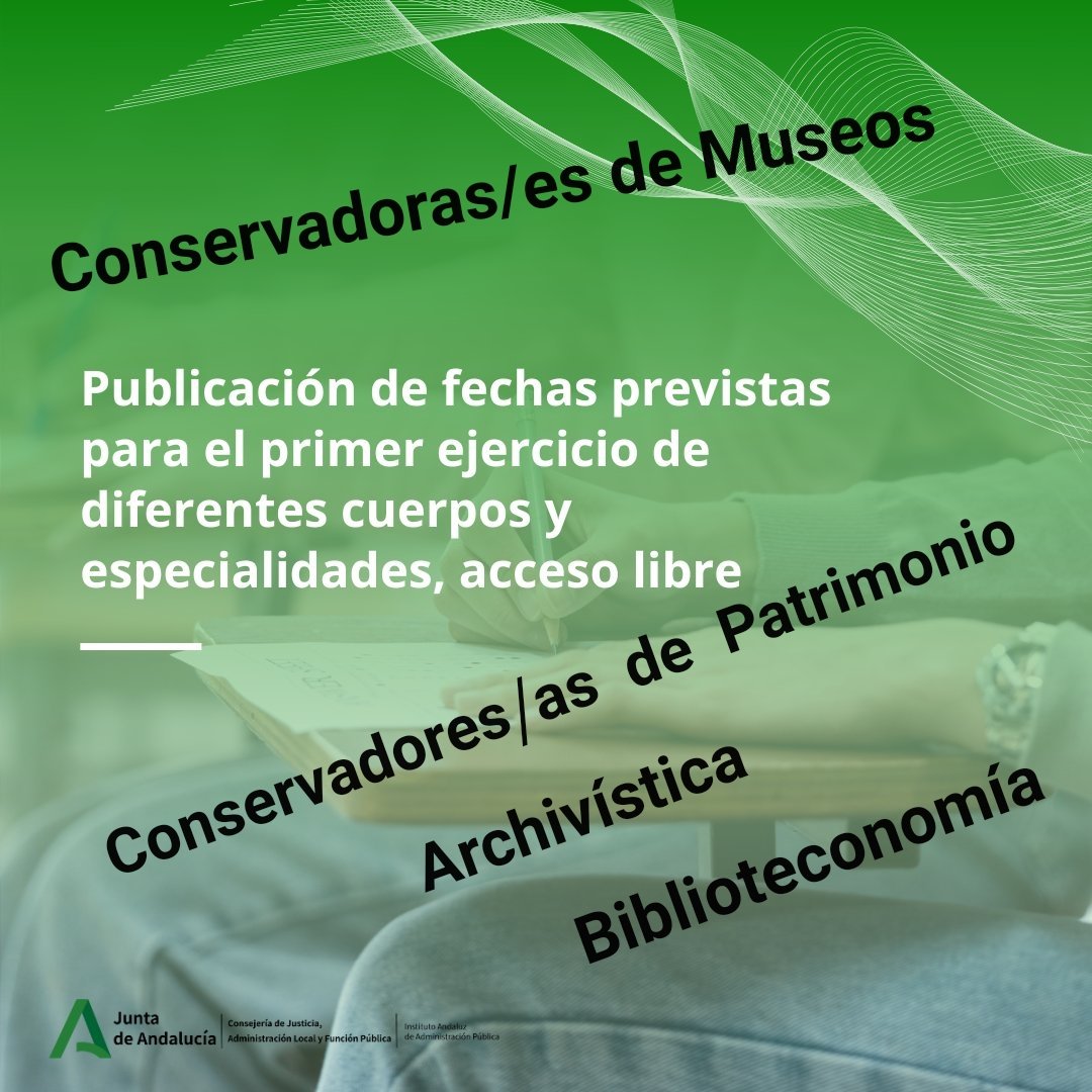 Museos de Andalucía (@museosandaluces) on Twitter photo #MuseoEmpleo
🗣️📣 El <a href="/IAAPJunta/">IAAP Junta Andalucía</a>
ha publicado 'previsión' de fecha del primer ejercicio de los procesos selectivos de acceso libre: 📝 9 de noviembre:
- Conservadores de Museos.
- Conservadores de Patrimonio.
- Archivística.
- Biblioteconomía.
- +
👇🏽👇🏽👇🏽
juntadeandalucia.es/organismos/iaa… #MuseoEmpleo
🗣️📣 El <a href="/IAAPJunta/">IAAP Junta Andalucía</a>
ha publicado 'previsión' de fecha del primer ejercicio de los procesos selectivos de acceso libre: 📝 9 de noviembre:
- Conservadores de Museos.
- Conservadores de Patrimonio.
- Archivística.
- Biblioteconomía.
- +
👇🏽👇🏽👇🏽
juntadeandalucia.es/organismos/iaa…
