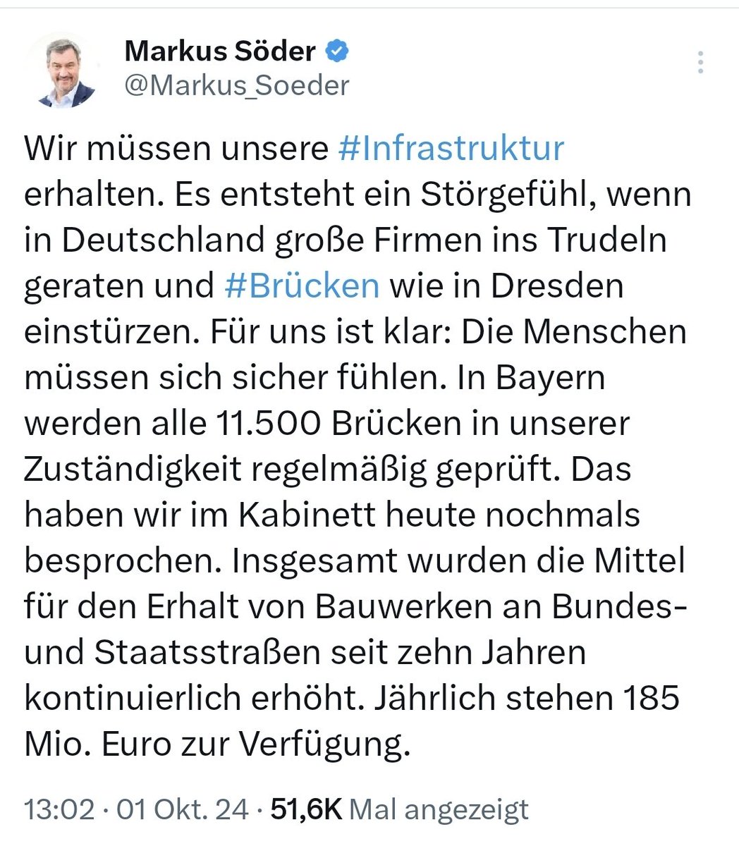 Will der uns wirklich für dumm verkaufen?

Peter Ramsauer (09-13)
Alexander Dobrindt (13-17)
Andreas Scheuer (18-21)

Das waren die 3 CSU-Verkehrsminister, die über 12 Jahre hinweg gezielt Brücken &amp; Straßen kaputtgespart haben - nur um neue Autobahnen zu bauen.