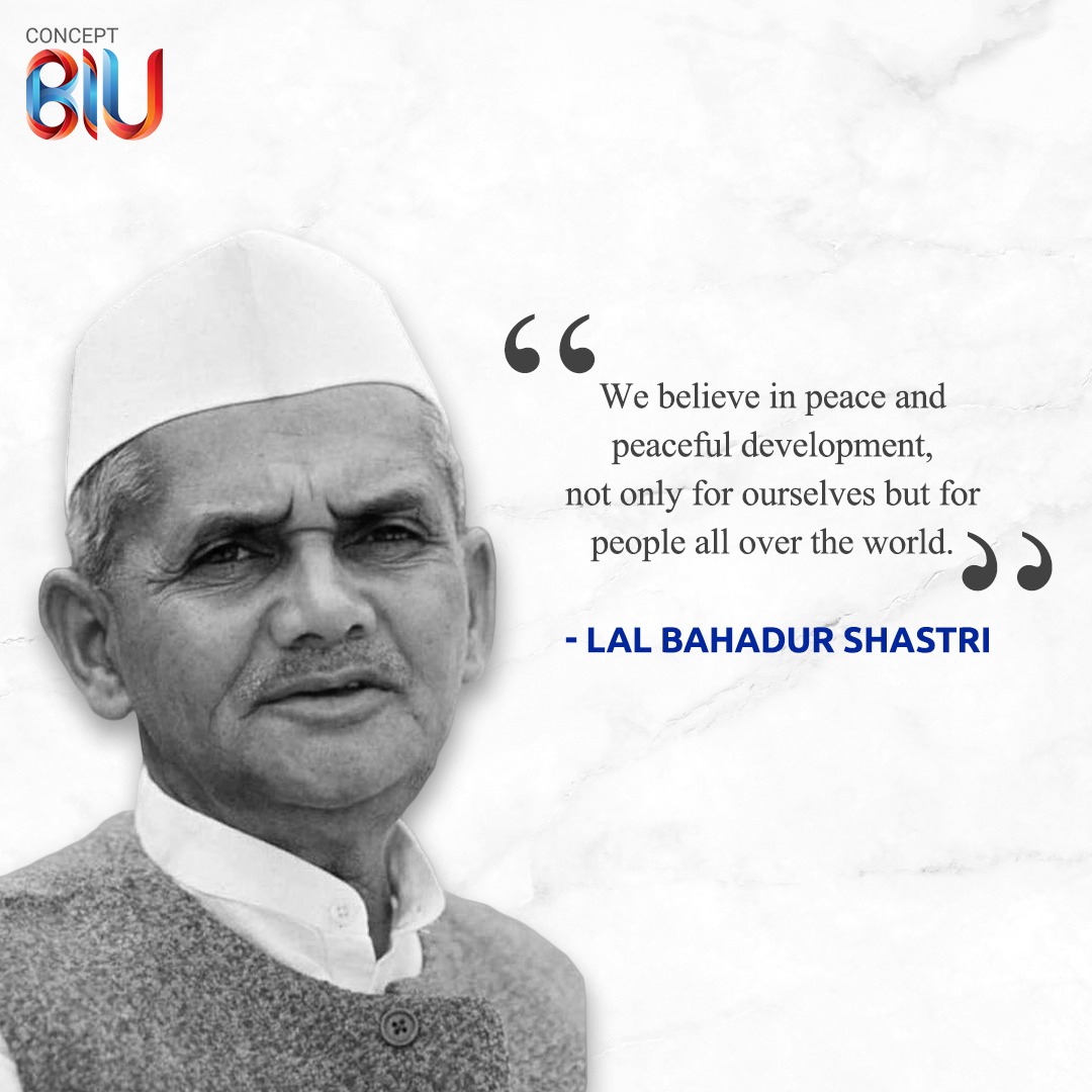 Concept_BIU's tweet image. Lal Bahadur Shastri envisioned a world where peace and development go hand in hand, not just for individual nations but for all of humanity. Let’s come together to cultivate an environment where peace thrives.

#LalBahadurShastri #ShastriJayanti #SimplicityAndStrength