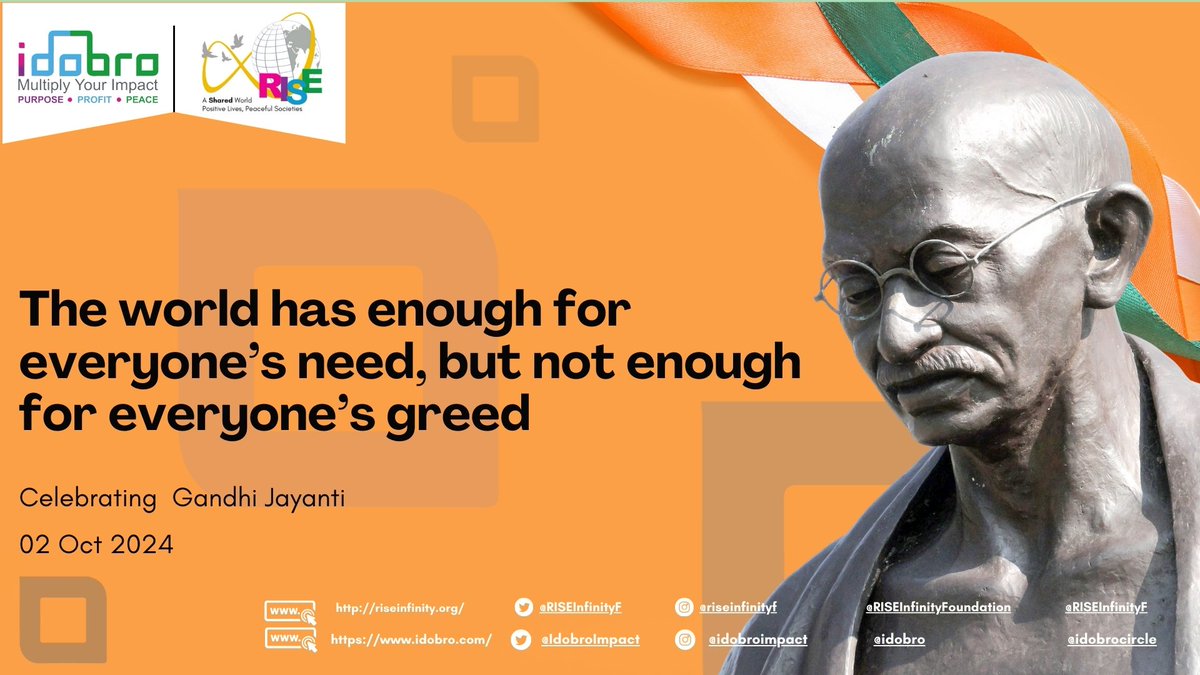 IdobroImpact's tweet image. 🌍 Celebrating Gandhi Jayanti with his wisdom: &quot;The world has enough for everyone&apos;s need, but not enough for everyone&apos;s greed.&quot; Embrace RISE values: Responsible, Inclusive, Sustainable, Eco-friendly. 🌱✨ #GandhiJayanti #RISEValues #NonViolence #RISE4Peace #Connect4Peace