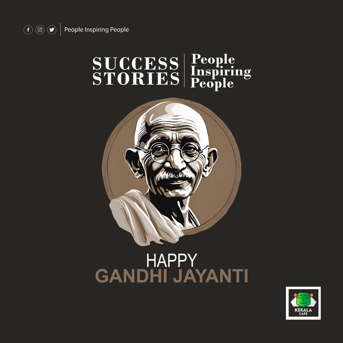 Happy Gandhi Jayanti! May his ideals inspire us to bring about positive change in our lives.

#successstories #peopleinspiringpeople #happygandhijayanti #gandhijayanti #keralacafe #clubhouse