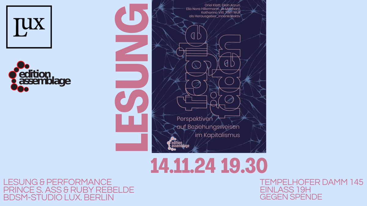 LUXDominastudio's tweet image. Sexarbeiter*innenrechte &amp;amp; Care-Arbeiter*innen-Erschöpfung 

Lesung &amp;amp; Bondage-Performance im @LUXDominastudio 
mit Prince S. Ass und Ruby Rebelde @rubyrebeldeA
14.11.2024 -Doors 19h - Beginn 19.30h
Kosten: Spende (nach Selbsteinschätzung, empfohlen: 10-20€)