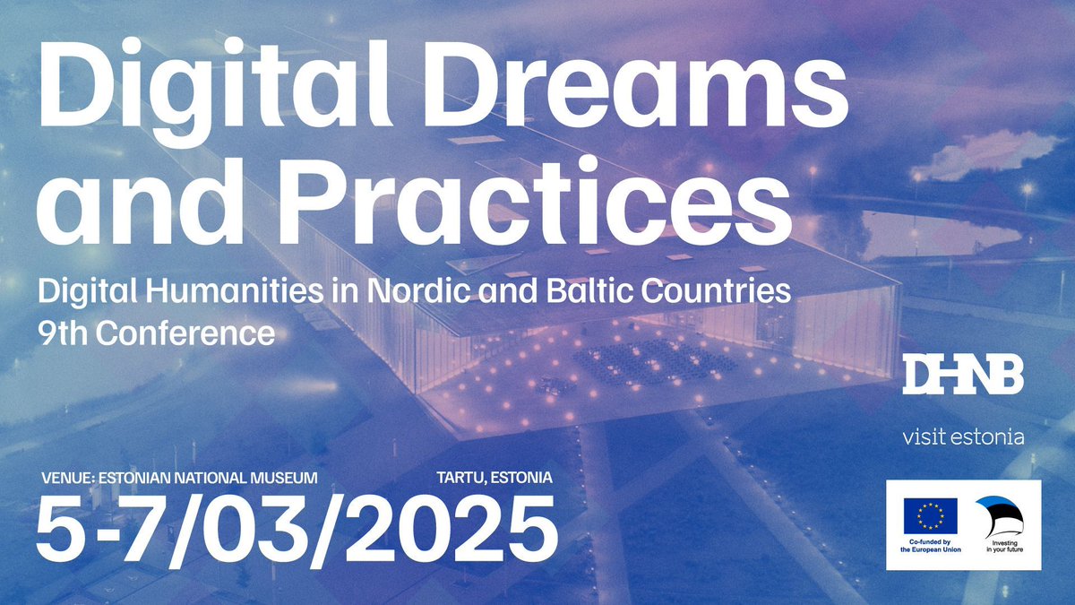 🚨 Call for Papers Deadline SOON: 5th October 2024

Digital Dreams and Practices: The 9th Digital Humanities in Nordic &amp; Baltic Countries Conference will take place in Tartu, Estonia, from 5th-7th March 2025 🇪🇪 

ℹ️ More info: buff.ly/3XPVHLU