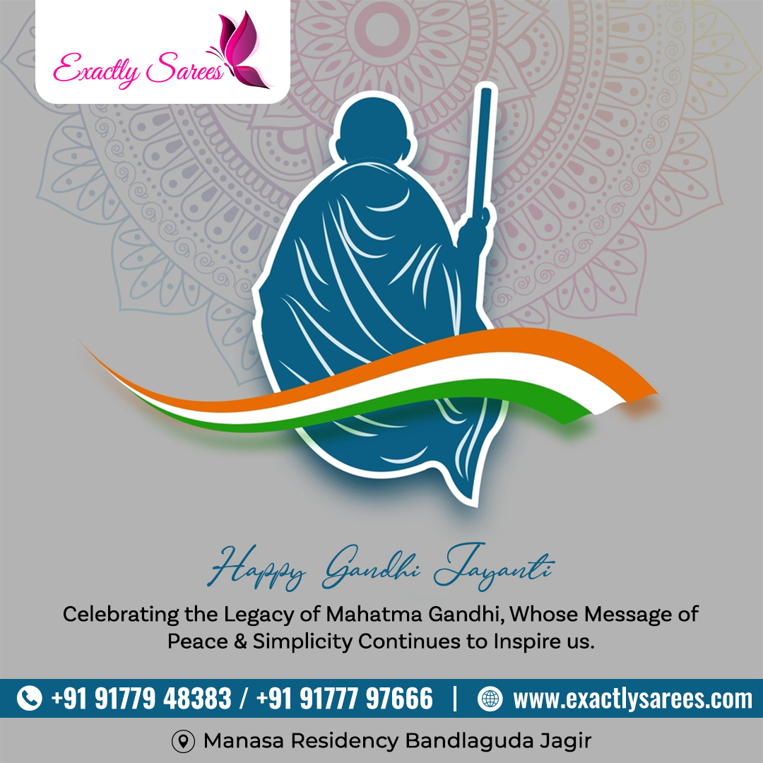 Xactly_Sarees's tweet photo. Honoring the timeless legacy of Mahatma Gandhi, Exactly Sarees celebrates the beauty of simplicity and tradition.

Contact Us Now: 9177797666

Visit Now: https://t.co/2X1s6fTMz3

#exactlysarees #gandhijayanti #simplicity #peaceandtradition #timelessstyle #elegance #honoringgandhi https://t.co/ArJ1P0SMQB