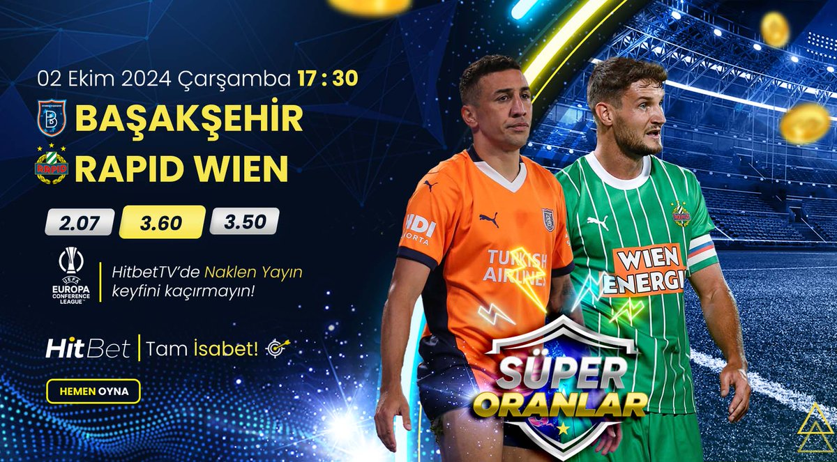 Hitbetcom9's tweet photo. #Başakşehir ⚜ #RapidWien karşılaşması #UEFAKonferansLigi  heyecanı ile bu akşam saat 17:30'da #Hitbet'te! 

🌐Güncel Giriş : https://t.co/QeCaQ38UoA 

📺Maç Yayınları  : https://t.co/WM2lR9mpqp 

🎯#Hitbet #Tamisabet https://t.co/A300wiWG9m