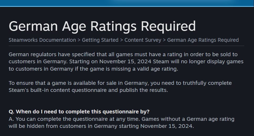 SteamDB's tweet image. German regulators have specified that all games must have a rating in order to be sold to customers in Germany.

Starting on November 15, 2024 @Steam will no longer display games to customers in Germany if the game is missing a valid age rating.