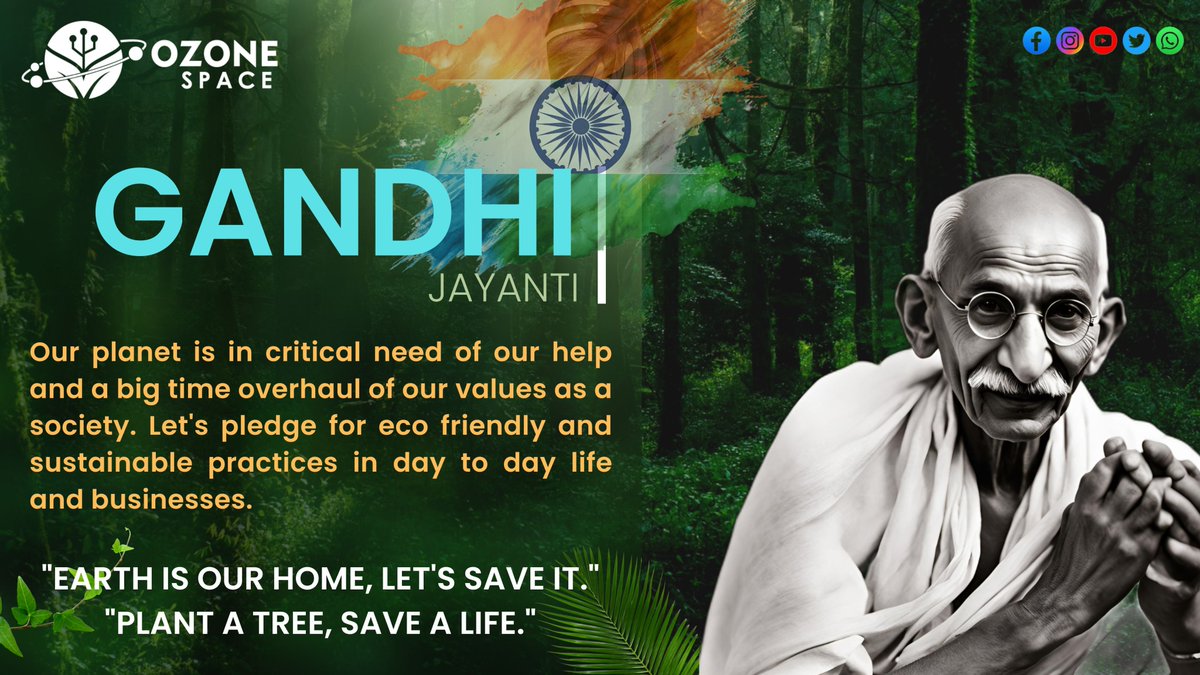 OzoneSpace's tweet photo. Let’s celebrate Gandhi Jayanti by committing ourselves to truth and non-violence in our thoughts and actions. Go Green #ozonespace https://t.co/RHRdq1ReqG