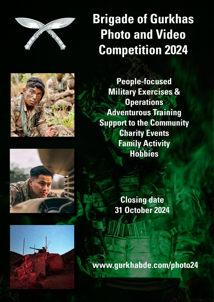 Gurkha_Brigade's tweet photo. Brigade of Gurkhas Photo and Video Competition. Send us your best Photos and Videos. Open to Serving, Veteran Gurkhas and family. The closing date 31st of October. https://t.co/fLvf3XvY6p
#Gurkha #Nepal #veteran #BrigadeofGurkhas #RGR #QGSignals #QOGLR #QGE #GSPS #GurkhaBand https://t.co/DWMgJVZ8ZX