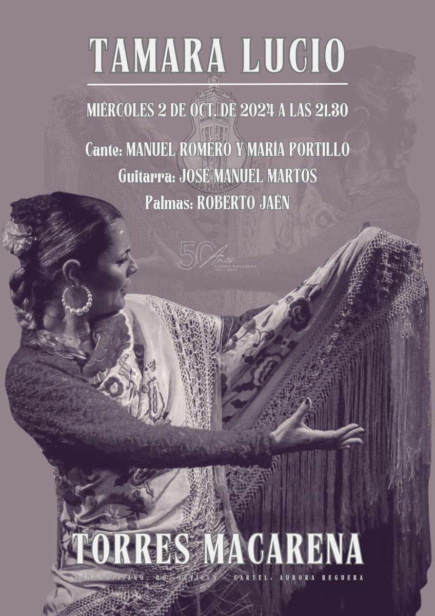 💃Comenzamos octubre con Tamara Lucio

#50TorresMacarena #Flamenco #Sevilla