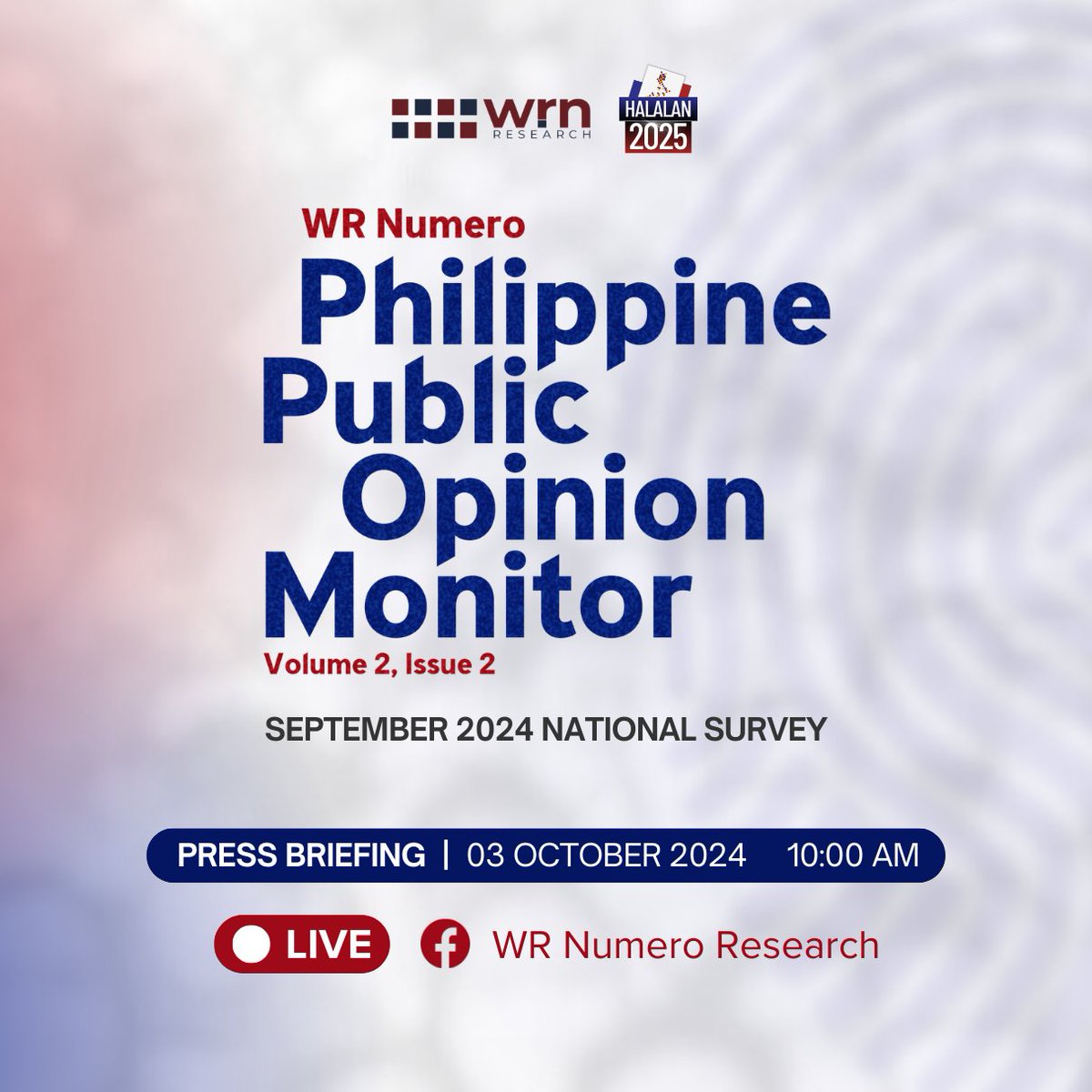 WR_Numero's tweet photo. π΄LIVE: Catch us as we unveil the survey findings of the September 2024 Philippine Public Opinion Monitor tomorrow, 10:00 AM
β―οΈHead to https://t.co/lGamMIr9lO
#Halalan2025 #WRNumero https://t.co/shoP9MVh5x