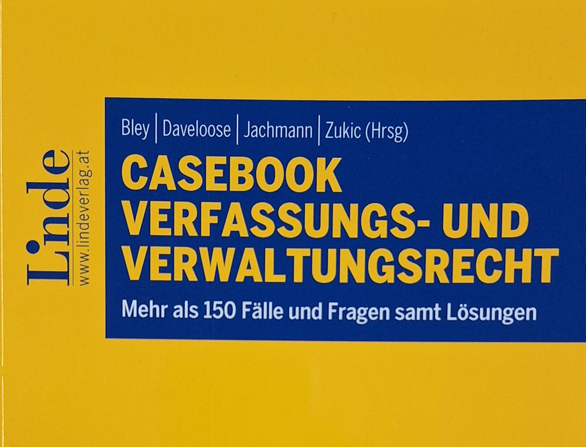 NEUERSCHEINUNG

Das "Casebook Verfassungs- und Verwaltungsrecht" ist im Linde Verlag erschienen. Mit Fällen zu prüfungsrelevanten Themengebieten garantiert es Studierenden eine optimale Prüfungsvorbereitung.

Es ist erhältlich unter shop.lindeverlag.at/buch/casebook-….