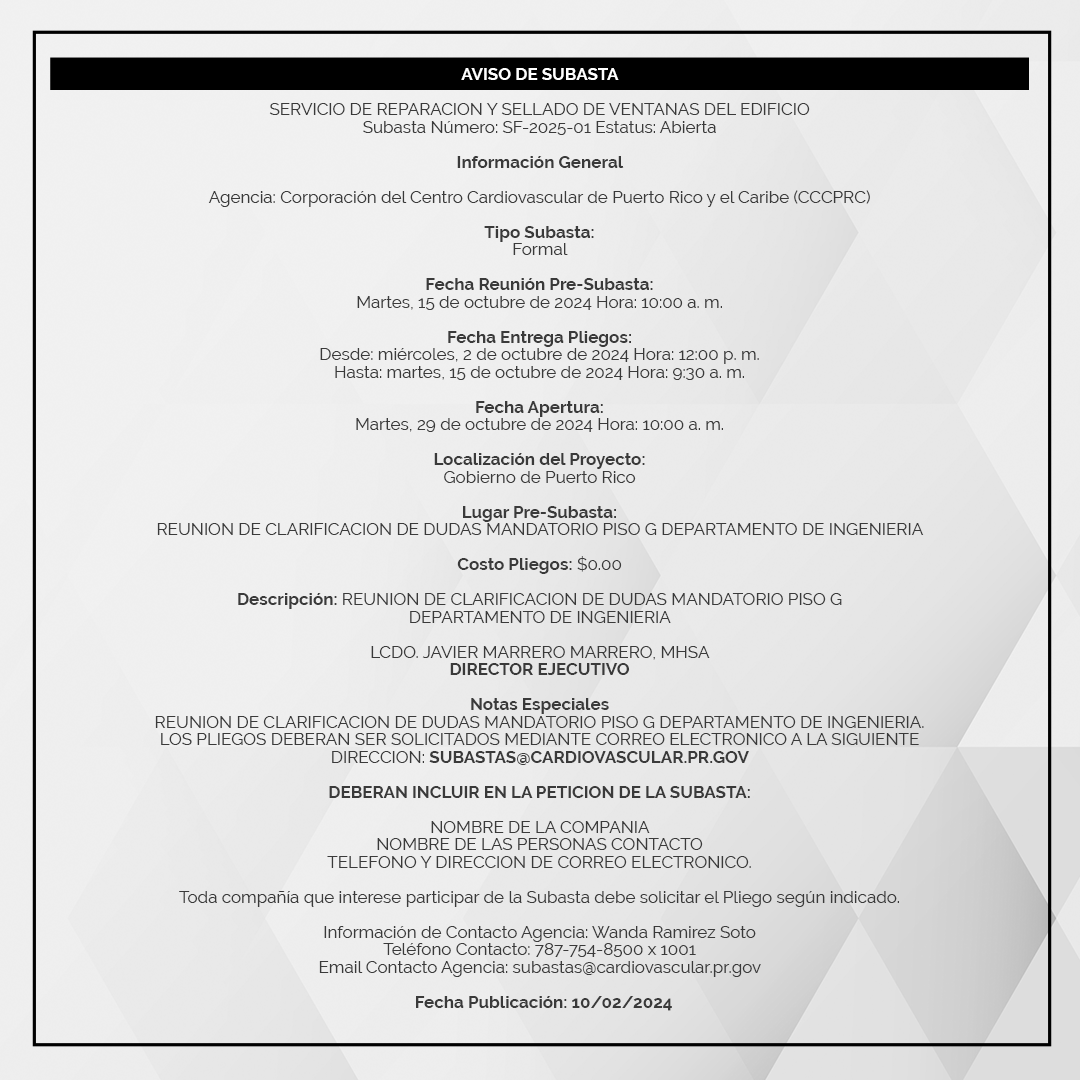 ⚠️¡AVISO DE SUBASTA!⚠️
Estamos requiriendo servicio de reparación y sellado de ventanas del edificio, en respuesta a daños causados por los huracanes María e Irma.
Subasta Número: SF-2025-01
#SomosTodoCorazón