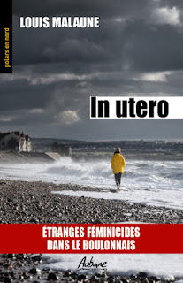 Delph la Bibliovore: Louis Malaune : " In utero " delphlabibliovore.blogspot.com/2024/10/louis-…