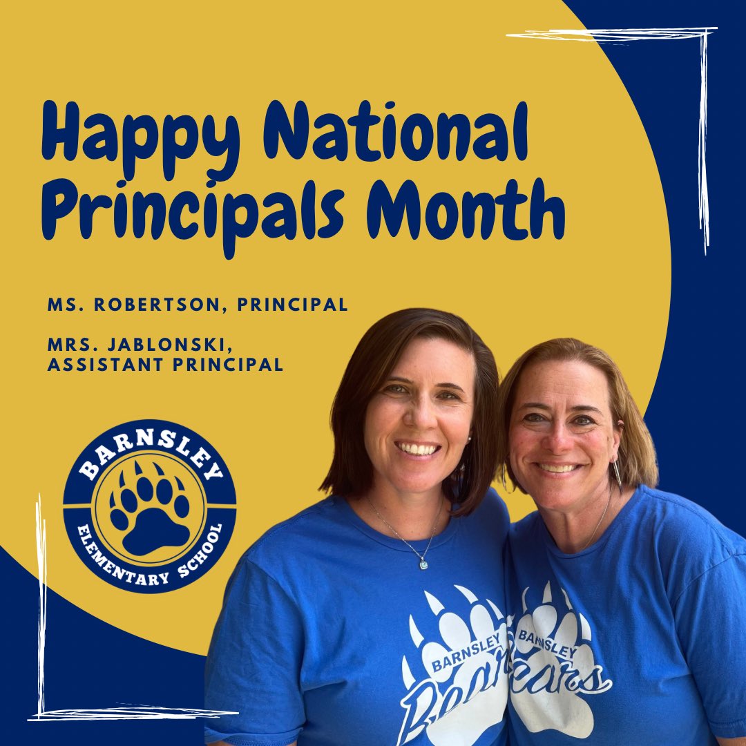 🐻 October is National Principals Month! A big thank you to Ms. Robertson and Mrs. Jablonski for their leadership and dedication to Barnsley Elementary! 💙💛 #ThankAPrincipal
