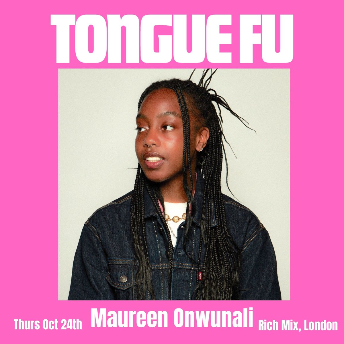 Tongue Fu (@tonguefushow) on Twitter photo Third feature announcement for our Oct 24th show <a href="/RichMixLondon/">Rich Mix</a> - The wonder that is Maureen Onwunali - <a href="/RoundhouseLDN/">Roundhouse</a> National Slam Champ. Along with <a href="/EllaFrears/">Ella Frears</a> & <a href="/CalebFemi_/">Caleb</a> Come! Tickets here bit.ly/3O9txGz Third feature announcement for our Oct 24th show <a href="/RichMixLondon/">Rich Mix</a> - The wonder that is Maureen Onwunali - <a href="/RoundhouseLDN/">Roundhouse</a> National Slam Champ. Along with <a href="/EllaFrears/">Ella Frears</a> & <a href="/CalebFemi_/">Caleb</a> Come! Tickets here bit.ly/3O9txGz