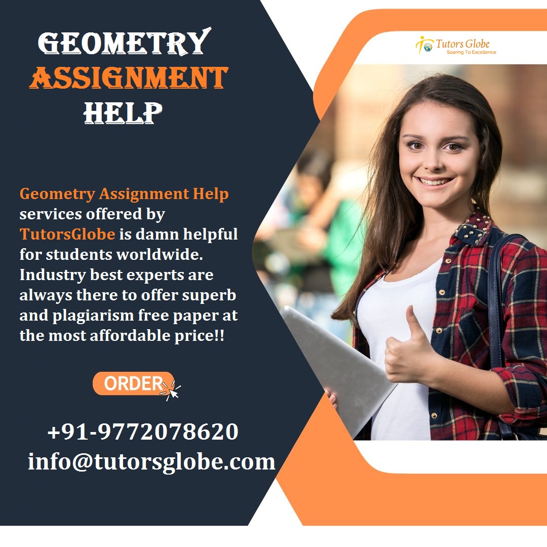 TutorsGlobe's tweet image. Get Geometry Assignment Help service right away and live stress-free life away from any academic pressure at rational prices! #GeometryAssignmentHelp #PostulatesAndTheorems #AnglesAndLines #Triangles #ComplexGeometry #Trigonometry #Transformations #CongruenceAndSimilarity