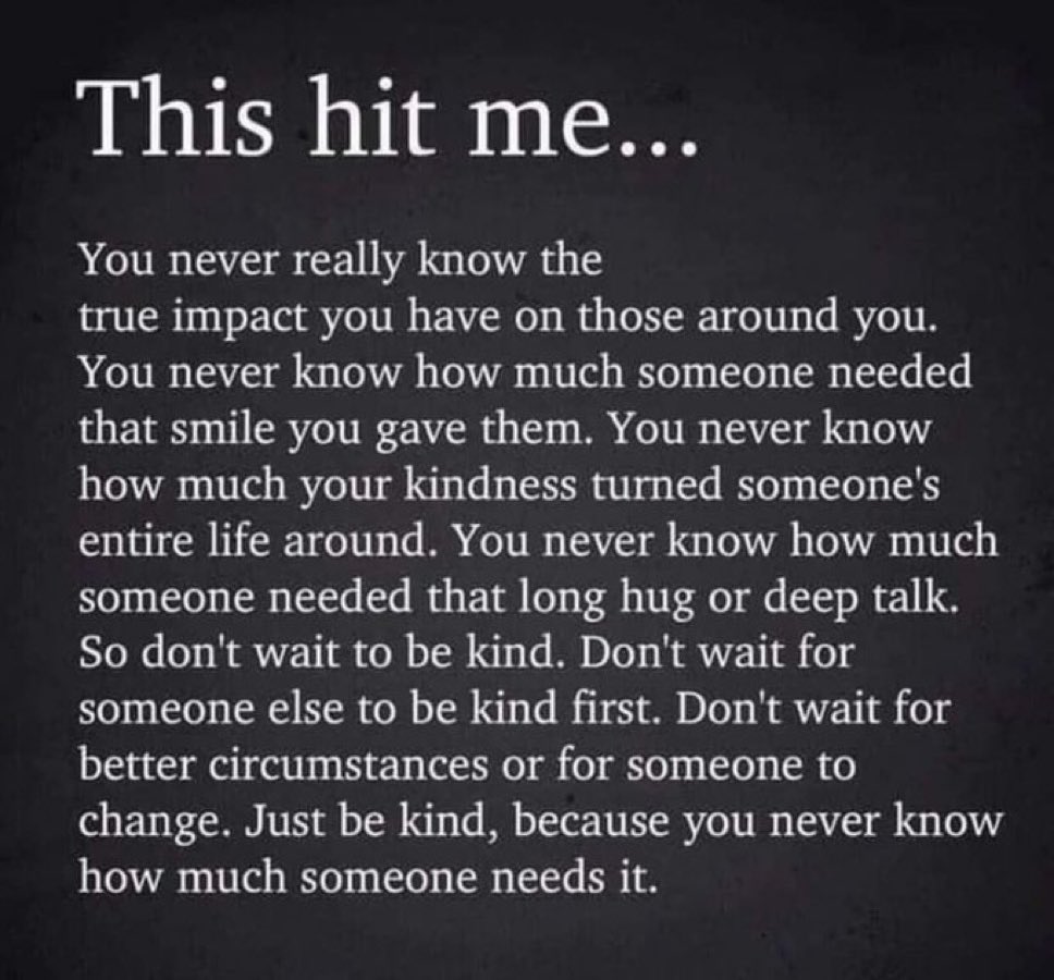 You never know…
So just be kind! 🥰

#KindnessMatters