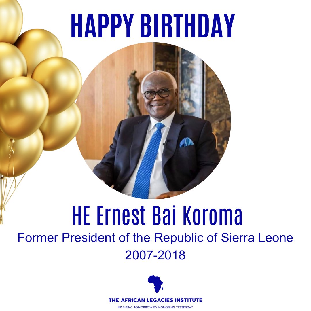 The African Legacies Institute (@africanlgacies) on Twitter photo On behalf of the African Legacies Institute, we wish H.E. Ernest Bai Koroma a very happy birthday! Your leadership stands as a beacon of hope and resilience for #SierraLeone & Africa. Your legacy of peace, unity, and development continues to inspire generations. 🇸🇱 <a href="/ebklegacy/">Ernest Bai Koroma</a> On behalf of the African Legacies Institute, we wish H.E. Ernest Bai Koroma a very happy birthday! Your leadership stands as a beacon of hope and resilience for #SierraLeone & Africa. Your legacy of peace, unity, and development continues to inspire generations. 🇸🇱 <a href="/ebklegacy/">Ernest Bai Koroma</a>