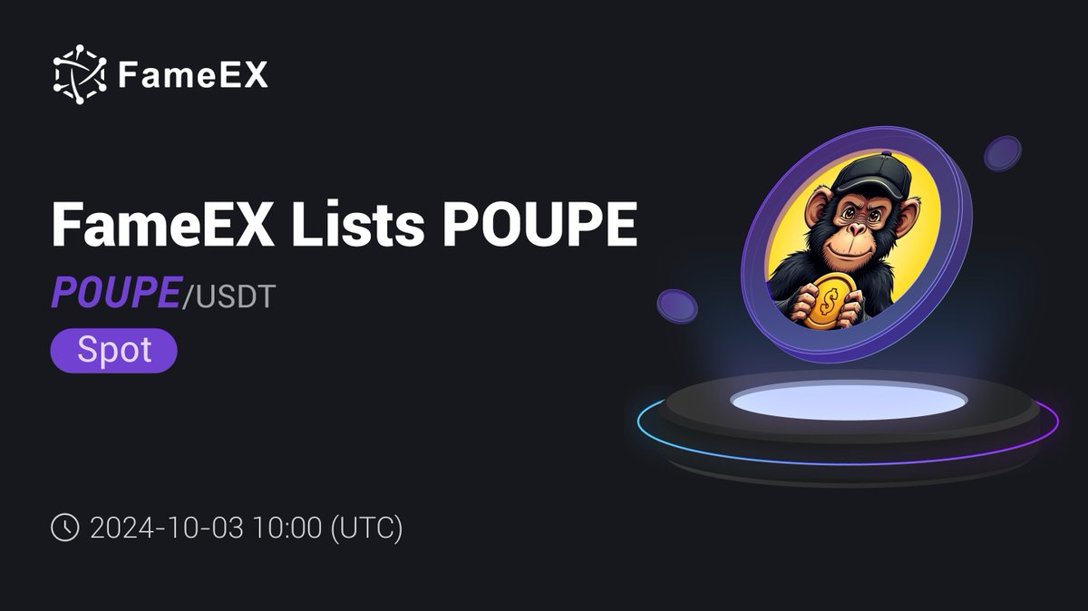 FameEXGlobal's tweet photo. 🚀 New Listing: $POUPE (@PoupeCoin) 
@FameEXGlobal will list $POUPE with the following timeline:

🟣 Deposit is available now!
🟣 Trading: October 3, 10:00 (UTC)
🟣 Withdraw: October 4, 10:00 (UTC)

🔽 More info:
https://t.co/PXgKjOQwAY

#POUPE https://t.co/iiL1fFqrlx