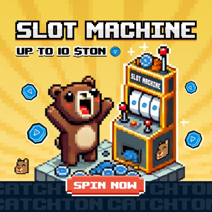 CatchTON_app's tweet photo. 🫡 Slot Machine is calling!🚀 

Ready for some thrilling spins and real $TON?
Jump into the new feature Slot Machine on #CatchTON🐻 💥 

You’re just one spin away from unlocking special rewards in $FISH🐟  and mega $TON💎 - Up to 10 $TON for 3 streak🔥 🔥 

 Spinning and let your wallet grinninggg..💸 
#TON 

👉 Spin now: https://t.co/gLo7ic60eO